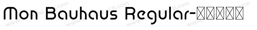 Mon Bauhaus Regular字体转换